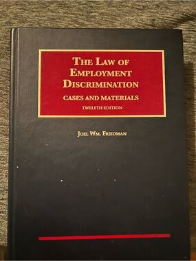 The Law of Employment Discrimination - Cases and Materials (Hardcover)